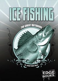 Ice Fishing: Revised Edition (Edge Books)