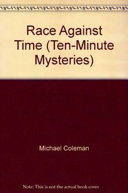 Race Against Time (Ten-Minute Mysteries)