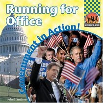 Running For Office (Government in Action!)
