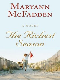 The Richest Season (Wheeler Large Print Book Series)