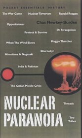 Nuclear Paranoia (Pocket Essential series)