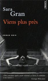 Viens plus prs (French Edition)