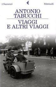 Viaggi E Altri Viaggi (Italian Edition)