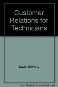 Customer Relations for Technicians