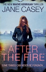 After the Fire (Maeve Kerrigan)