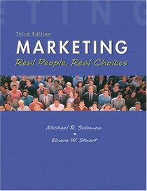 Marketing: Real People, Real Choices (with FREE Marketing Updates access code card) (3rd Edition)