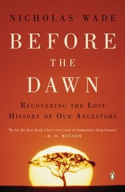 Before the Dawn: Recovering the Lost History of Our Ancestors