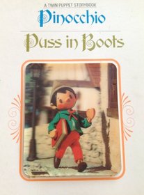 A Twin Puppet Storybook: Pinocchio and Puss in Boots