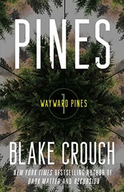 Pines (Wayward Pines, Bk 1)