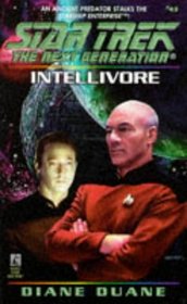 Intellivore (Star Trek: Next Generation,  Bk 45)