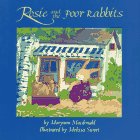ROSIE AND THE POOR RABBITS