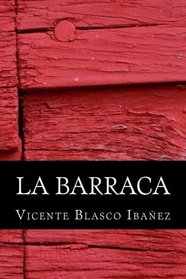 La Barraca (Spanish Edition)