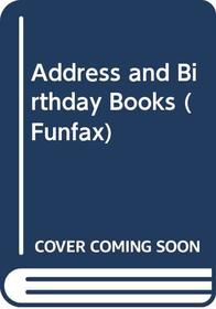 Address and Birthday Books (Funfax)