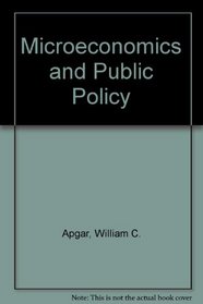 Microeconomics and Public Policy
