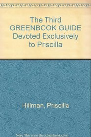 The Third GREENBOOK GUIDE Devoted Exclusively to Priscilla