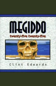 Megiddo: Twenty-Five Twenty-Five