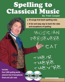 Spelling To Classical Music-Book and 2 CDs