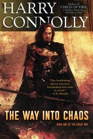 The Way Into Chaos (Great Way, Bk 1)