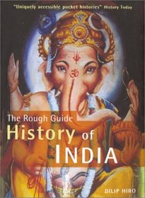 The Rough Guide History of India