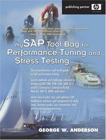 mySAP Tool Bag for Performance Tuning and Stress Testing (Hewlett-Packard Professional Books (Paperback))