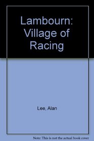 Lambourn: Village of Racing