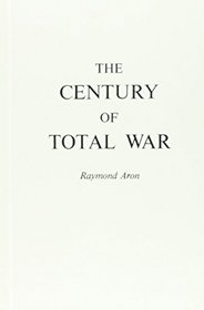 The Century of Total War