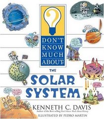Don't Know Much about the Solar System (Don't Know Much about)