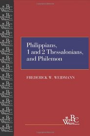 Philippians, First and Second Thessalonians, and Philemon (Westminster Bible Companion)