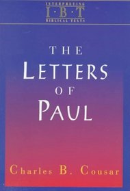 The Letters of Paul (Interpreting Biblical Texts)