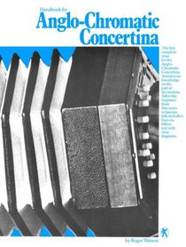 Handbook For Anglo-Chromatic Concertina