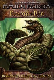 Rowan And The Keeper Of The Crystal (Turtleback School & Library Binding Edition) (Rowan of Rin)