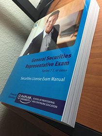 Kaplan Series 7 Securities License Exam Manual, General Securities Representative Exam 10th Edition