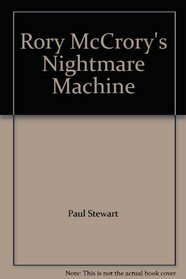 Rory McCrory's Nightmare Machine
