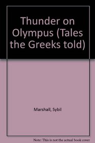 Thunder on Olympus (Tales the Greeks told)