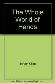 The Whole World of Hands