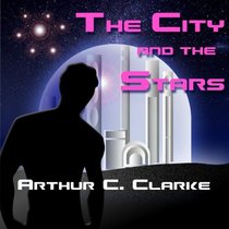 The City and the Stars - Audio Book
