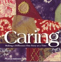 Caring: Making a Difference One Story at a Time