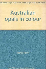 Australian opals in colour