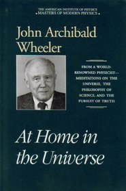 At Home in the Universe (Masters of Modern Physics)
