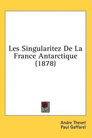 Les Singularitez De La France Antarctique (1878) (French Edition)