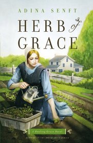 Herb of Grace (Healing Grace, Bk 1)