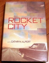 Rocket City: A Novel