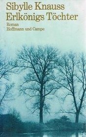Erlkonigs Tochter: Roman (German Edition)