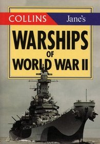 Collins Jane's Warships of World War II (The Jane's Gem Series)