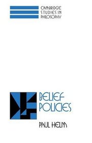 Belief Policies (Cambridge Studies in Philosophy)