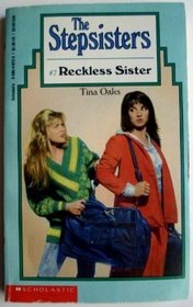 Reckless Sister (Stepsisters, No 7)