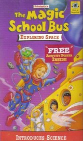 The Magic School Bus: Exploring Space (Introduces Science)