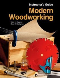 Modern Woodworking Instructors Guide and Answer Key