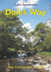 Dales Way: The Complete Guide