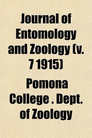 Journal of Entomology and Zoology (v. 7 1915)